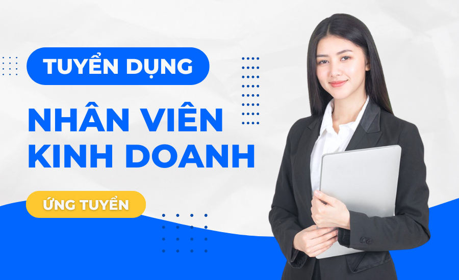 NHÂN VIÊN KINH DOANH - HCM
